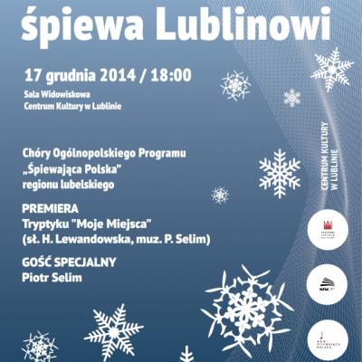 2014.12.17 Spiewajaca Polska Spiewa Lublinowi 17.12.2014